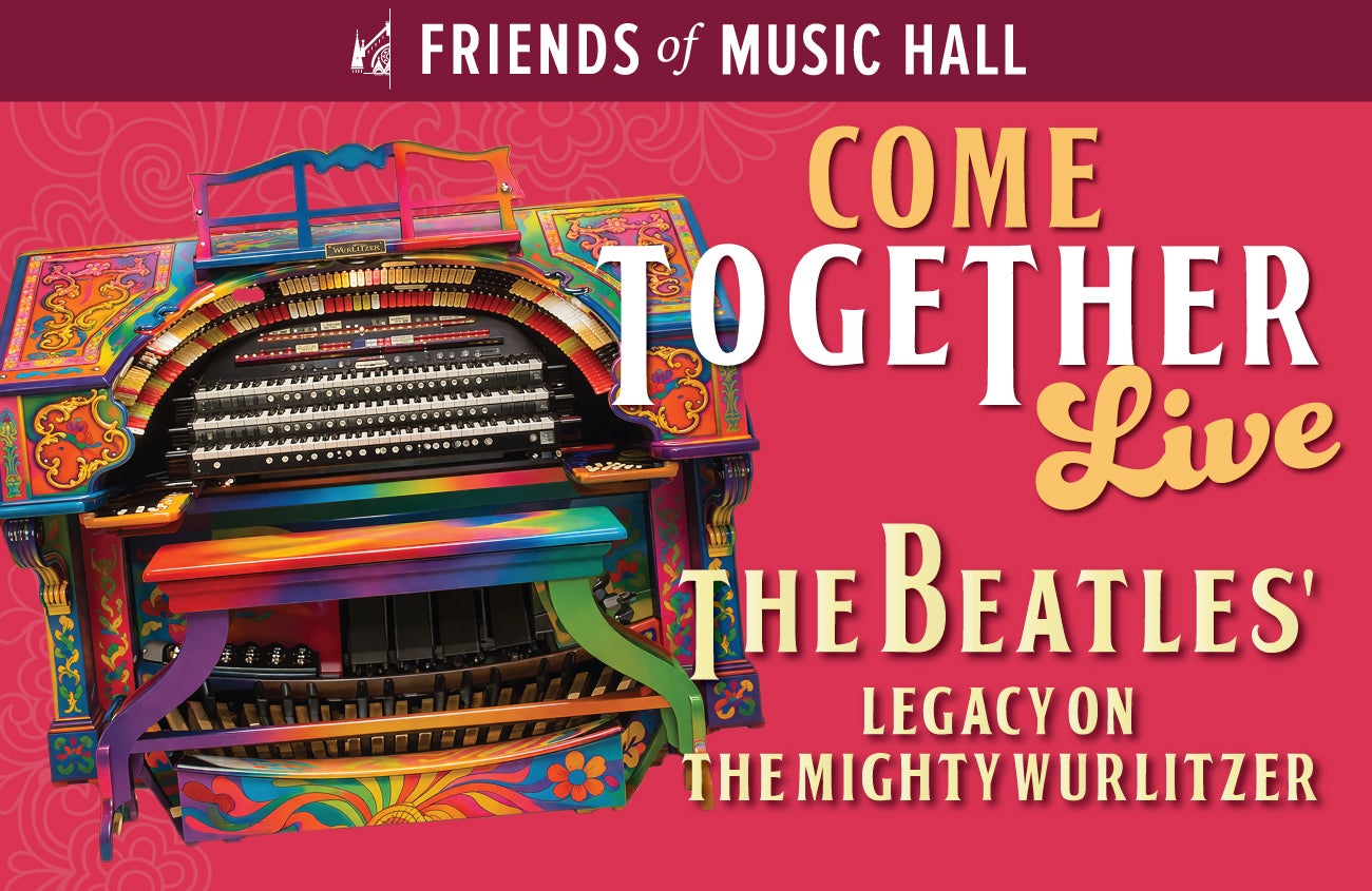 More Info for Come Together Live: The Beatles’ Legacy on the Mighty Wurlitzer